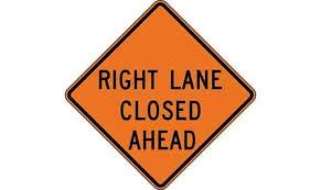 Rental store for Sign, Right Lane Closed Ahead in Santa Fe Springs CA